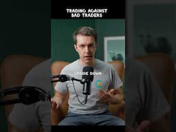 Trading Against Bad Traders