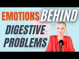 Emotions Behind Digestion