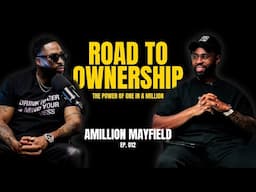 From Pro Athlete to Hip-Hop Icon | Amillion the Poet on Ownership, Fatherhood & Building 1NA - EP012