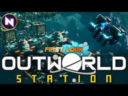 Lets Try OUTWORLD STATION: Space-station Factory Automation