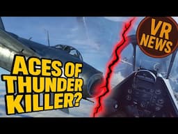 This New VR Flight Sim Could Crush Aces of Thunder! + New VR Game Revealed & More Updates | VR NEWS