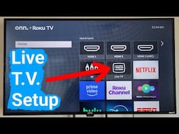 Onn. Roku T.V. – How To Set Up Live T.V. and Scanning For Channels