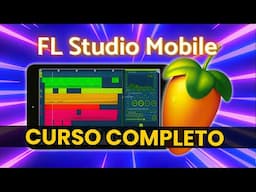 🥭Curso FL STUDIO MOBILE - Paso a Paso (Curso Completo)