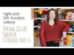 How to Crochet: Spring Cellar Sweater Part 4 (Left Handed)