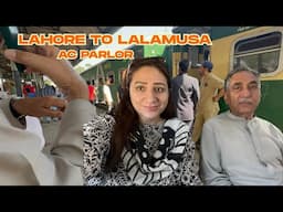 AC Parlor Journey From  Lahore To Lalamusa 🚂 || Train Vlog #416