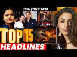 Top 15 Big News of Bollywood | 13th june 2025 | Salman Khan , Ramayana, Sunny Deol, Amir Khan