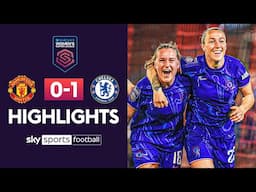 BRONZE HEADER CROWNS CHELSEA CHAMPIONS! 🏆 | Man Utd 0-1 Chelsea | WSL Highlights