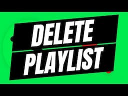 How To Delete A Playlist on Spotify (Mobile & Desktop)