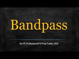 Bandpass Filter (Indicator Profile Series)