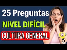 25 Preguntas de CULTURA GENERAL ¿Acertarás MÁS DE 20?