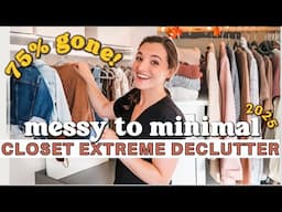 75% gone! EXTREME DECLUTTER MY CLOSET! Summer Capsule Wardrobe + *chatty* MESSY TO MINIMAL 2025