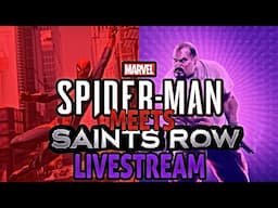 Marvel's Spider-Man Meets Saints Row (Sunset Overdrive) [LIVESTREAM]