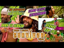 AVANCE CAP31 9 DE JUNIO JOHN NO SOPORTÓ EXPLOTA CON SERGIO ELLOS GANAN SUMINISTROS SURVIVOR 2025