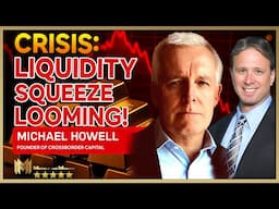 CRISIS: Liquidity Squeeze Looming! Monetary inflation, gold, miners, commodities | MICHAEL HOWELL