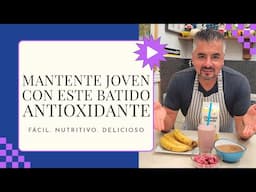 ¡Cómo hacer un batido antioxidante y digestivo! #DIY
