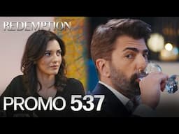 Esaret 537. Bölüm Fragmanı | Redemption Episode 537 Promo