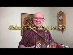 Schau i vom Berg ins Tol