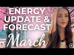 MARCH 2025 - A Crazy Month | Monthly Predictions & Energy Update & Forecast Numerology & Astrology