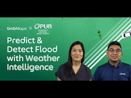 How GrabMaps & PUB, Singapore’s National Water Agency, Are Building a Flood-Ready Singapore with AI