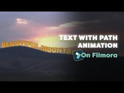How To Make Text with Path Animation On Filmora 14