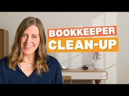 Before you start a bookkeeping clean-up ... 9 things to consider