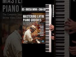 Mastering Latin Piano Grooves