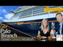 Palo Brunch on the Disney Treasure is an AMAZING Cruise Experience
