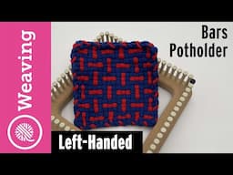 Bars Potholder | Weaving Pattern LEFT HANDED