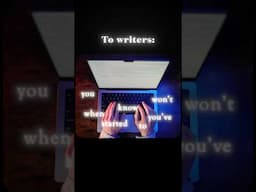 A message every writer needs to hear.