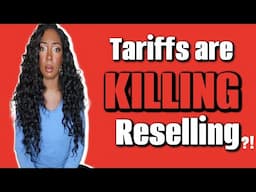😮 How Tariffs Are Destroying Reselling in 2025 (What You Need to Know!) #reselling