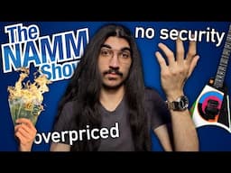 The NAMM Show Isn't Worth It.