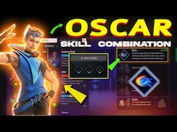 Oscar character Best combination 2025 | Best character combination in free fire | Oscar ability 2025
