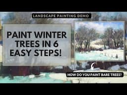 How to Paint a Winter Landscape in 6 Easy Steps!