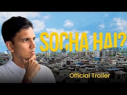 India’s next biggest social movement | Socha Hai | Official Trailer