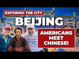 Beijing, China | Travel Guide as Americans Explore and Meet Chinese