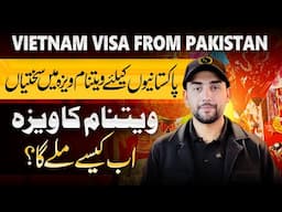 Vietnam visa from Pakistan in 2025 | How to get Vietnam eVisa and Sticker Visa?