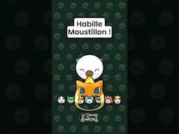 ✨ Habille Moustillon ! 💛⏱️