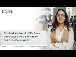 Student Visitor of UIR’s Open Days Says She’s ‘Excited to Join’ the Community