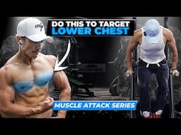 GROW LOWER CHEST Fast in 2025|TOP 3 EXERCISES| Muscle Attack Series|
