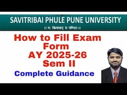 How to Fill Exam Form for Sem II | AY 2024-25 | SPPU | Last Date 21/03