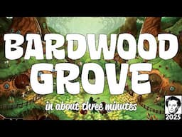 Bardwood Grove in about 3 minutes