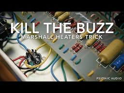 Kill the Buzz | Marshall Heaters Trick