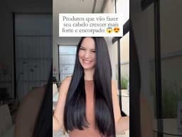 Produtos que vão fazer o seu cabelo crescer mais forte e encorpado ❤️🥰
