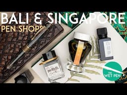 Bali and Singapore Stationery and Pen Shops: I Bought Some Ink!