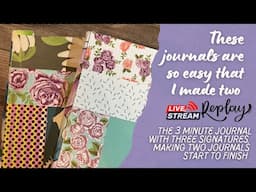 A journal anyone can make, any size, fast, easy, and fun