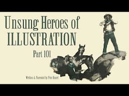 UNSUNG HEROES OF ILLUSTRATION 101   HD