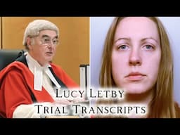 Lucy Letby - What Happened Inside Courtroom 7