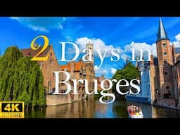 How to Spend  2 Days in BRUGES Belgium | Travel Itinerary