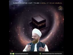 Memoirs of the Holy Kaaba- Shaykh Dr. Muhammad Bin Yahya al-Ninowy