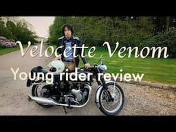 Velocette Venom 500    A younger rider review